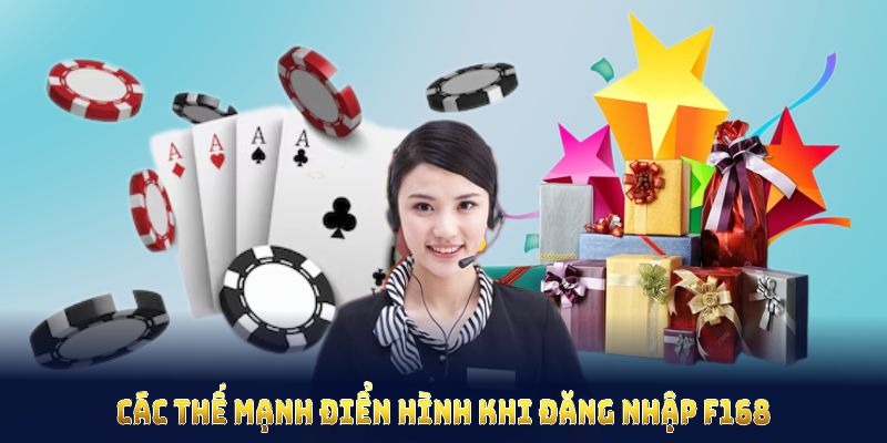 Những ưu điểm nổi bật khi đăng nhập F168 mà bạn nên biết ngay