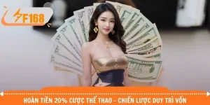 Hoàn Tiền 20% Cược Thể Thao - Chiến Lược Duy Trì Vốn