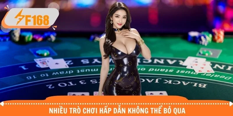Nhiều trò chơi hấp dẫn không thể bỏ qua
