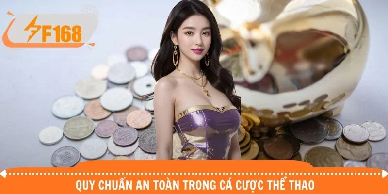 Quy chuẩn an toàn trong cá cược thể thao