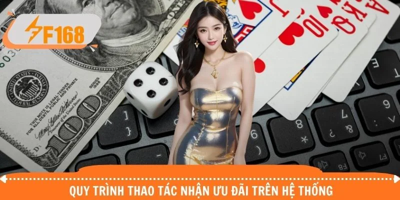 Quy trình thao tác nhận ưu đãi trên hệ thống Quy trình thao tác nhận ưu đãi trên hệ thống