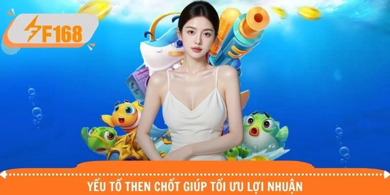 Yếu tố then chốt giúp tối ưu lợi nhuận Yếu tố then chốt giúp tối ưu lợi nhuận